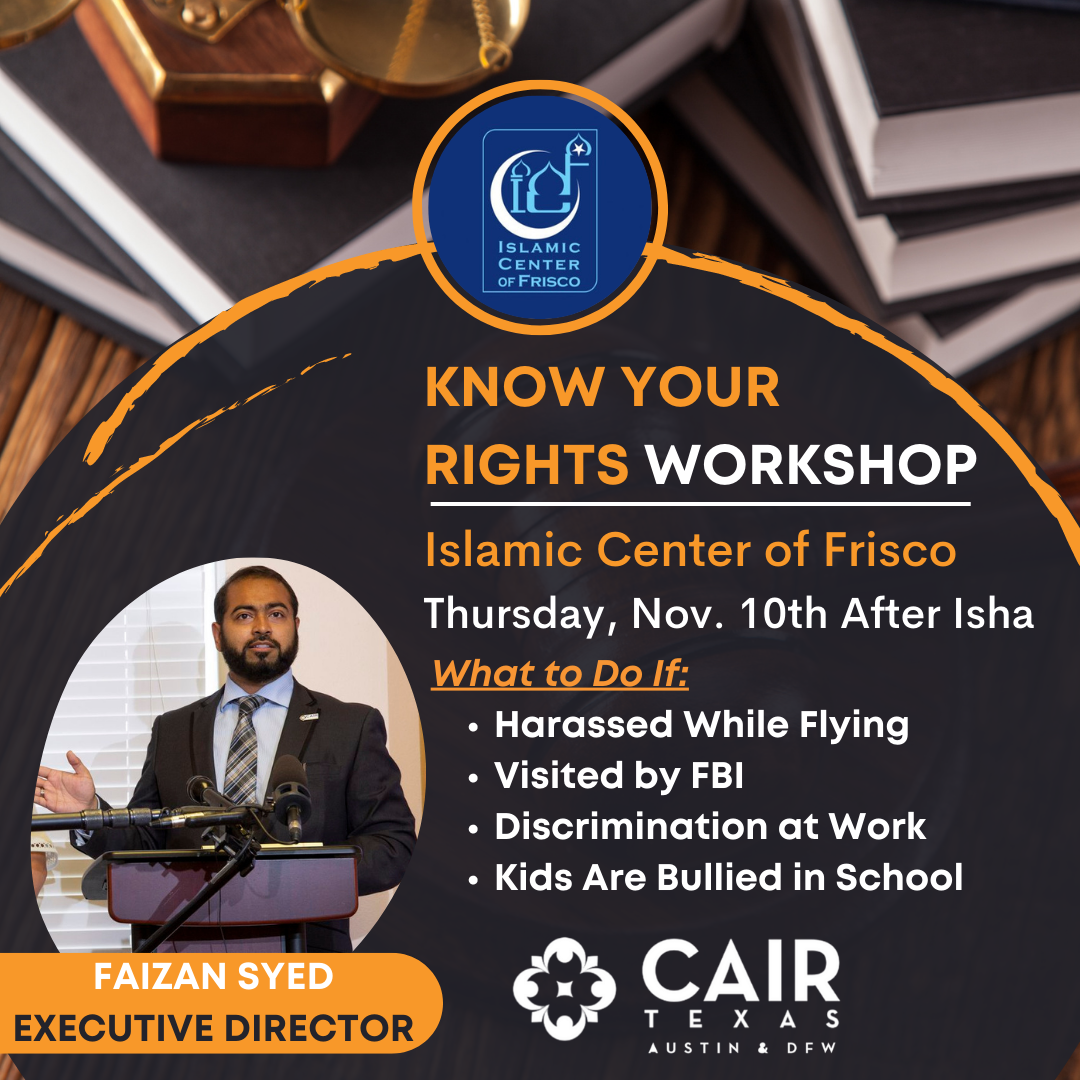 Know Your Rights Workshop at Islamic Center of Frisco 